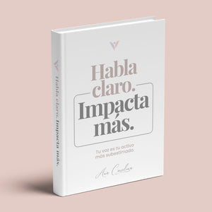 Habla Claro. Impacta Mas.