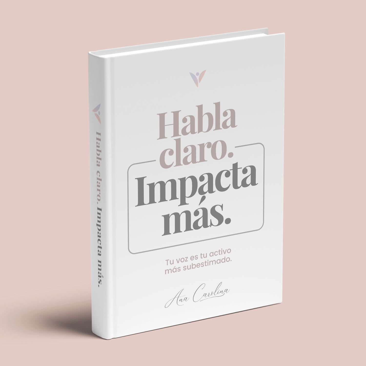 Habla Claro. Impacta Mas.